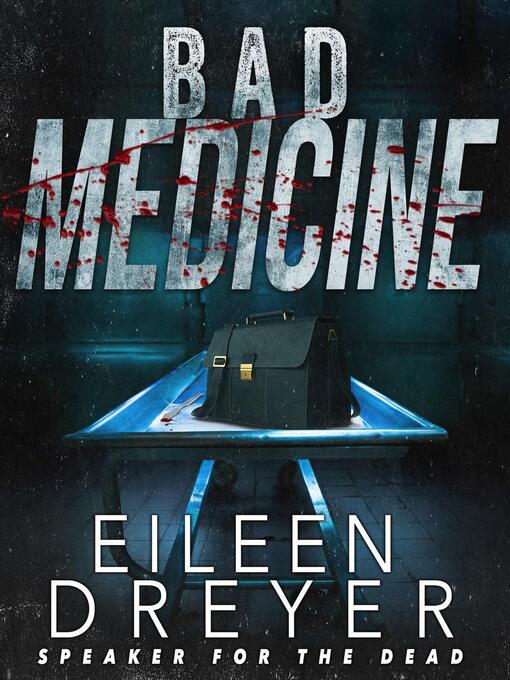 Title details for Bad Medicine by Eileen Dreyer - Available